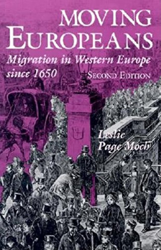 Moving Europeans, Second Edition – Migration in Western Europe Since 1650