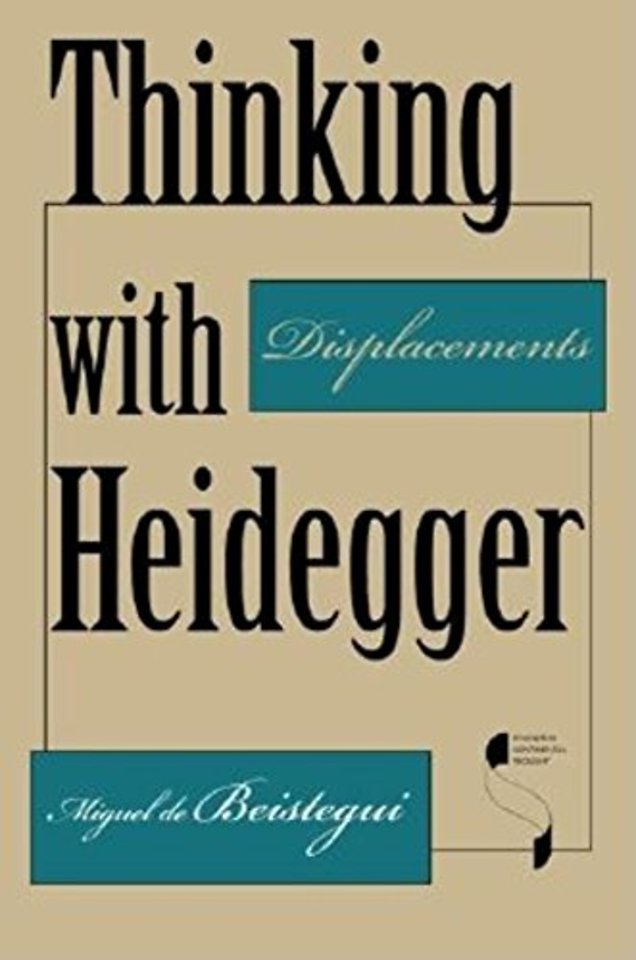 Thinking with Heidegger – Displacements