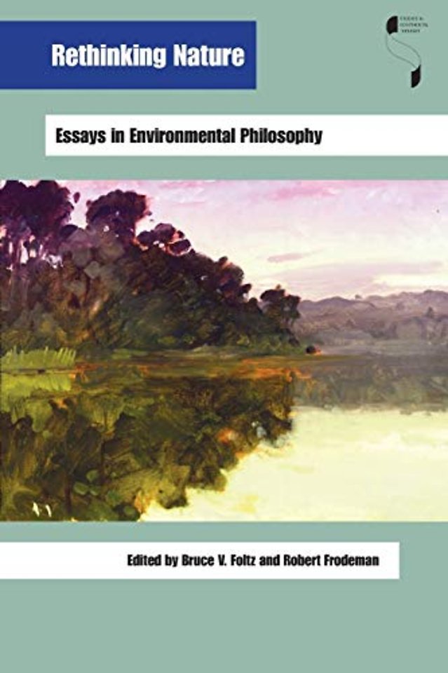 Rethinking Nature – Essays in Environmental Philosophy
