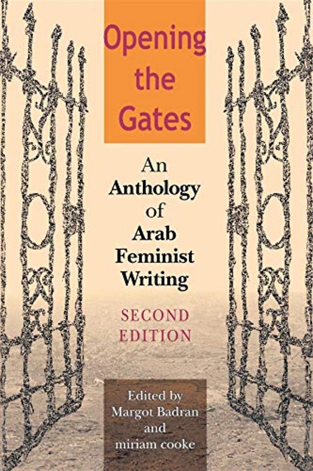Opening the Gates, Second Edition – An Anthology of Arab Feminist Writing