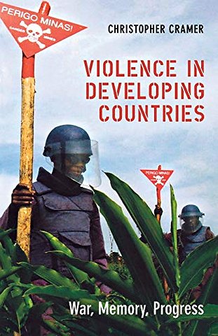Violence in Developing Countries – War, Memory, Progress