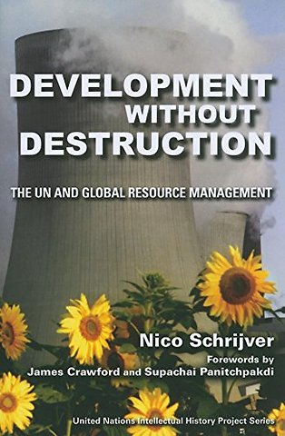 Development without Destruction; The UN and Global Resource Management