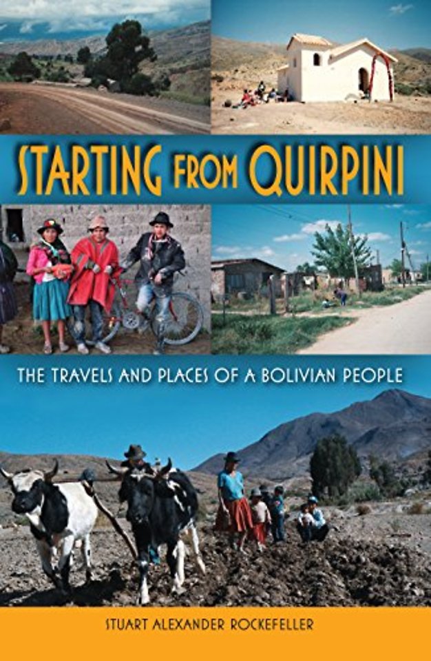 Starting from Quirpini – The Travels and Places of a Bolivian People
