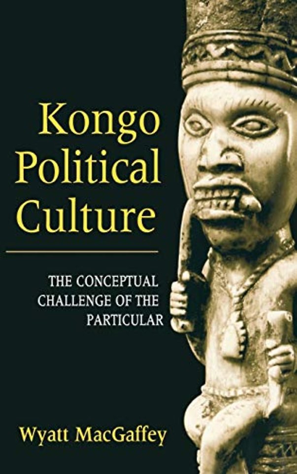 Kongo Political Culture – The Conceptual Challenge of the Particular