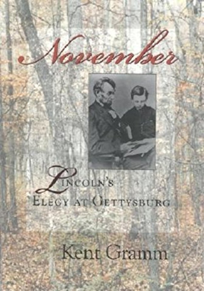 November – Lincoln`s Elegy at Gettysburg