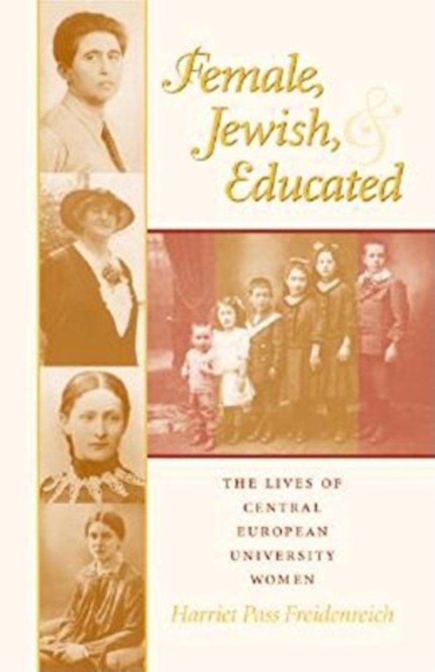 Female, Jewish, and Educated – The Lives of Central European University Women