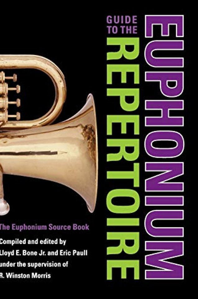 Guide to the Euphonium Repertoire – The Euphonium Source Book