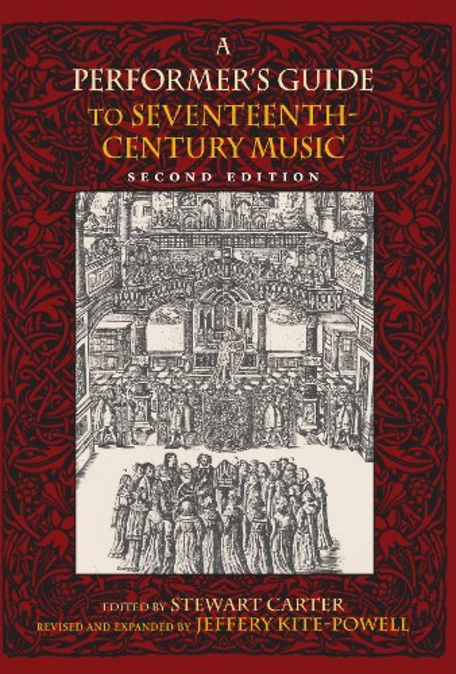 A Performer`s Guide to Seventeenth–Century Music, Second Edition