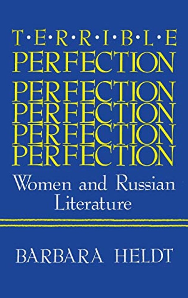 Terrible Perfection – Women and Russian Literature