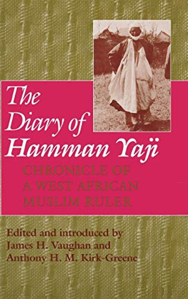 The Diary of Hamman Yaji – Chronicle of a West African Muslim Ruler