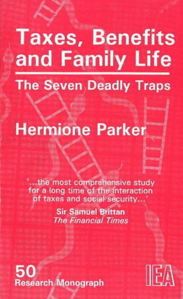 Taxes, Benefits and Family Life