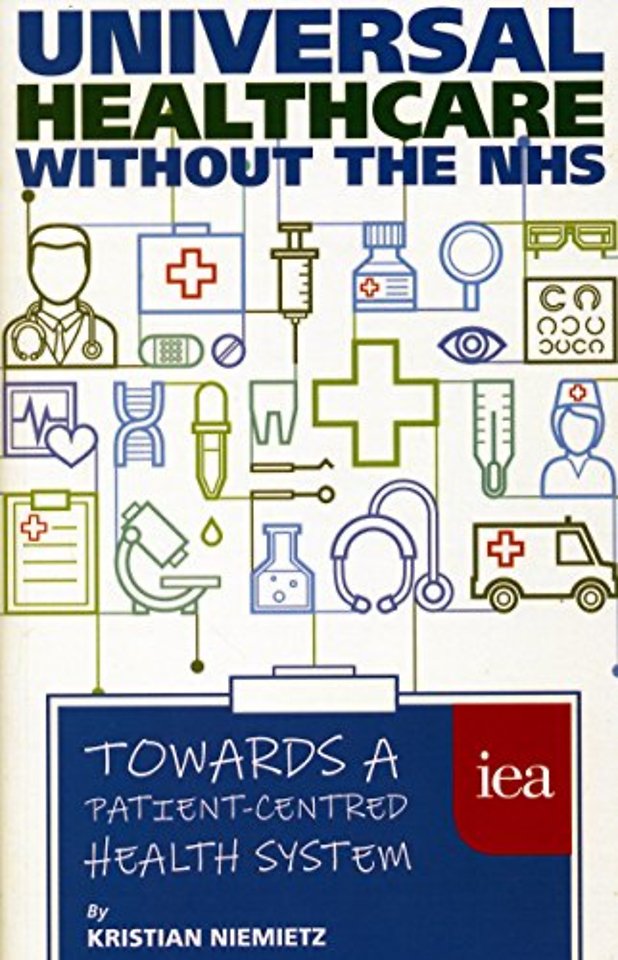 Universal Healthcare Without the NHS