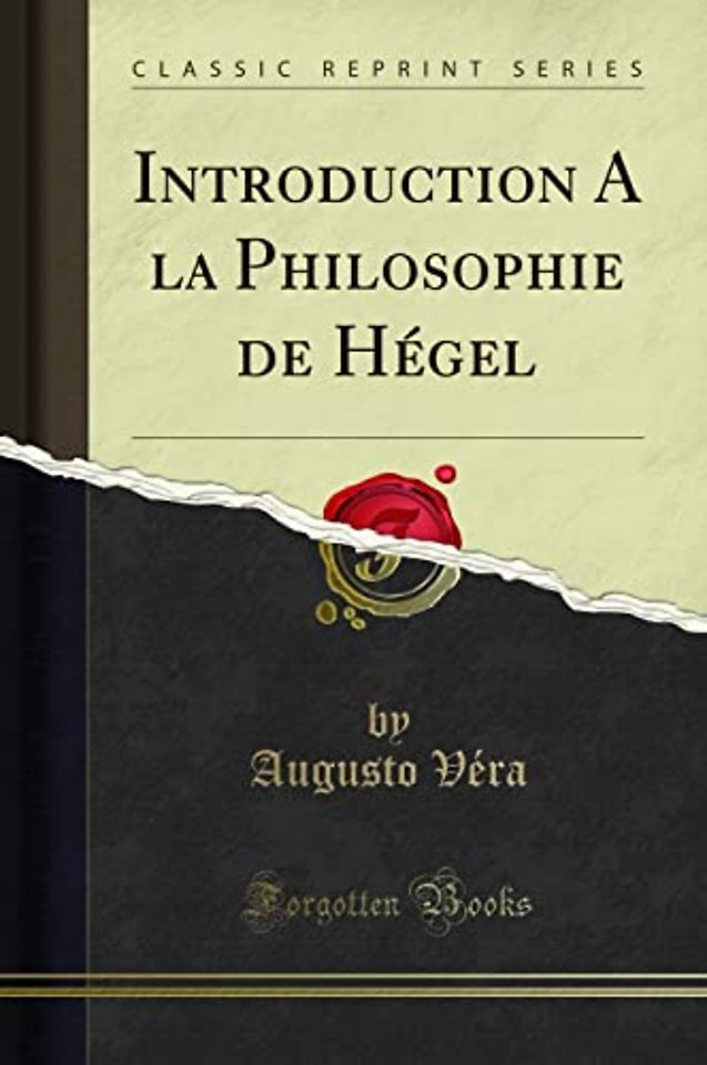 Introduction A la Philosophie de Hegel (Classic Reprint)