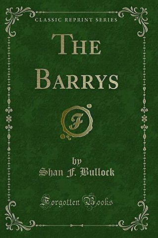 The Barrys (Classic Reprint)