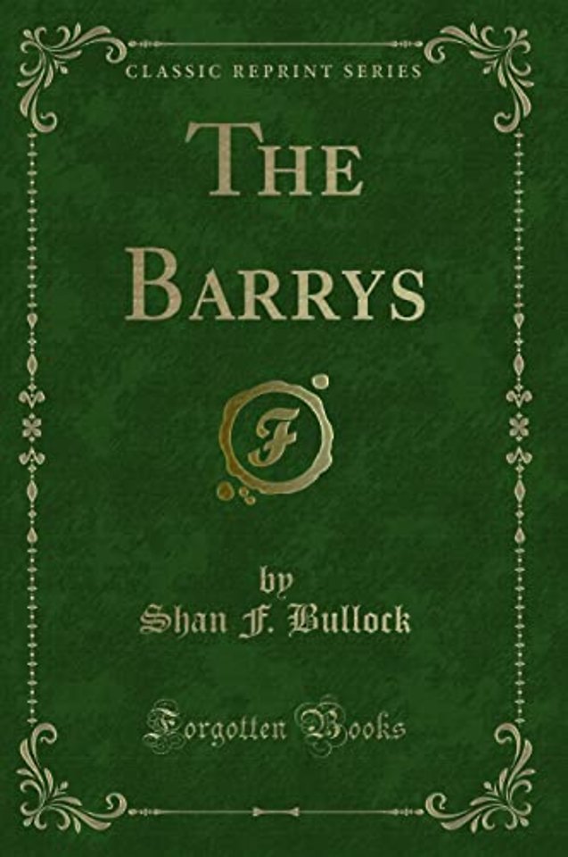 The Barrys (Classic Reprint)