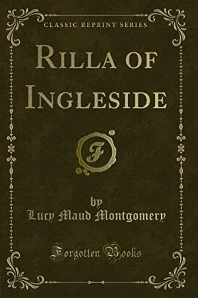 Rilla of Ingleside (Classic Reprint)