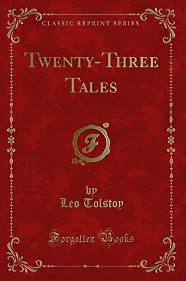 Twenty-Three Tales (Classic Reprint)