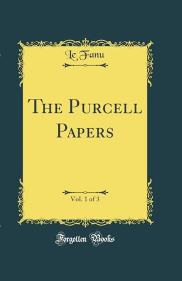 The Purcell Papers, Vol. 1 of 3 (Classic Reprint)