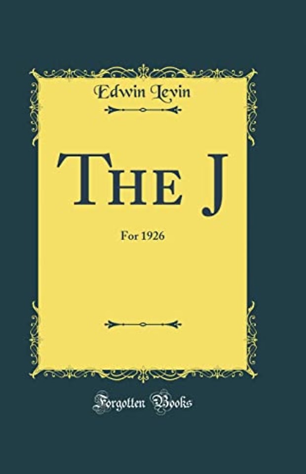 The J: For 1926 (Classic Reprint)