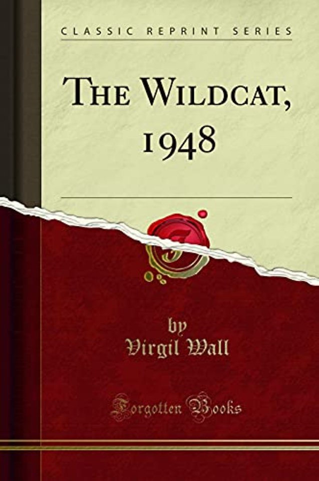 The Wildcat, 1948 (Classic Reprint)