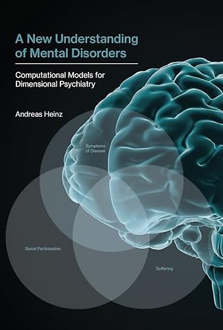 A New Understanding of Mental Disorders