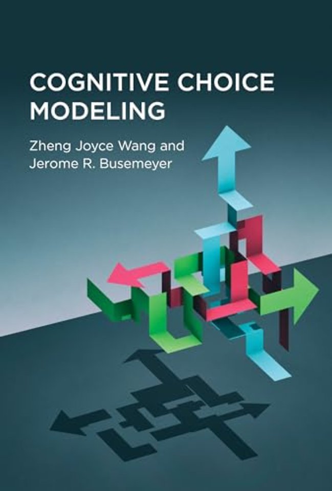 Cognitive Choice Modeling