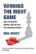 Winning the Right Game