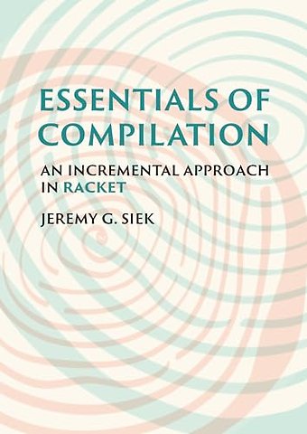 Essentials of Compilation