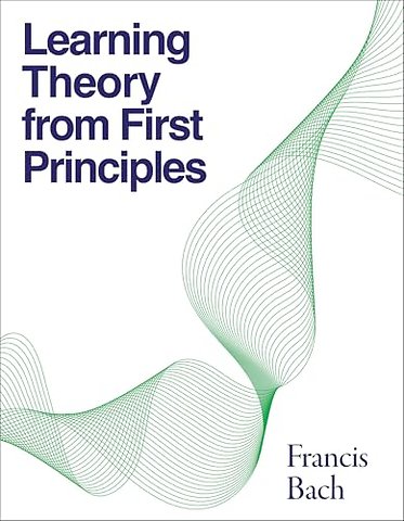 Learning Theory from First Principles