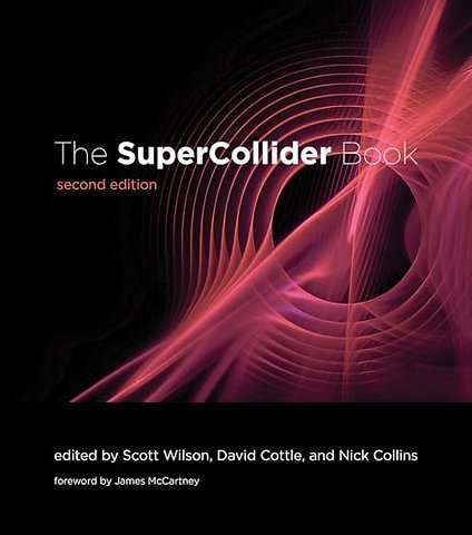 The SuperCollider Book, second edition