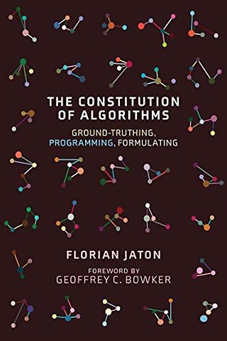 The Constitution of Algorithms