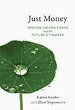 Just Money Just Money