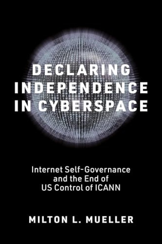 Declaring Independence in Cyberspace