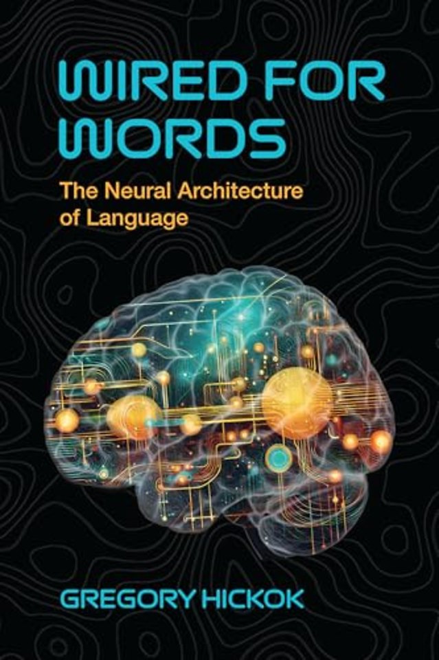 Wired for Words