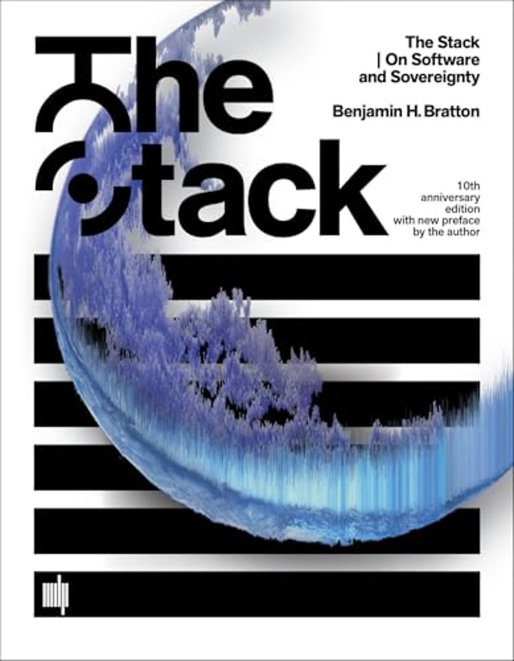 The Stack, 10th anniversary edition with new preface by the author