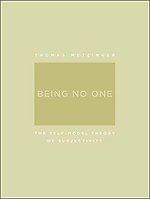 Being No One – The Self–Model Theory of Subjectivity