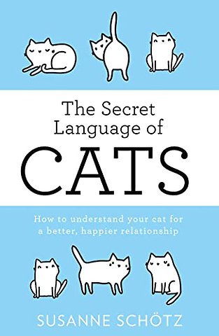 The Secret Language Of Cats