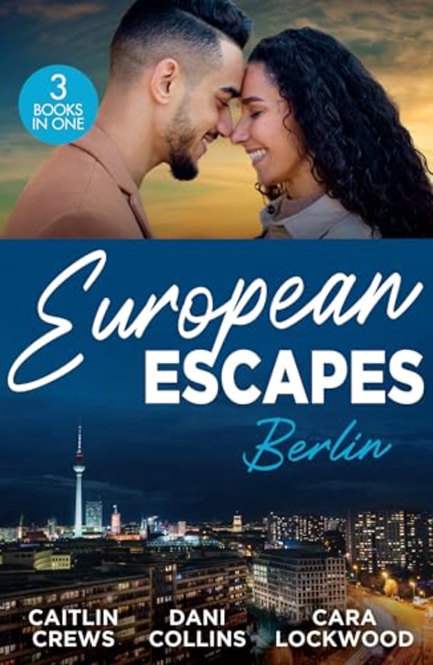 European Escapes: Berlin