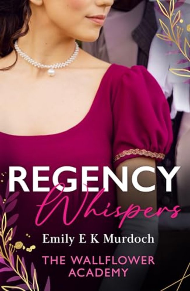 Regency Whispers: The Wallflower Academy