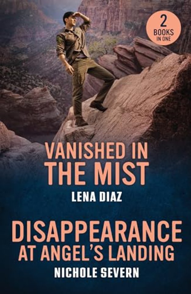 Vanished In The Mist / Disappearance At Angel's Landing