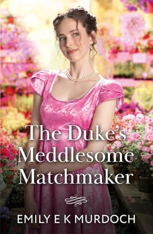 The Duke's Meddlesome Matchmaker