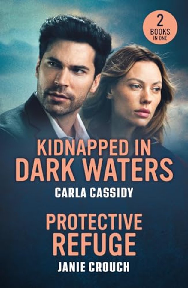 Kidnapped In Dark Waters / Protective Refuge