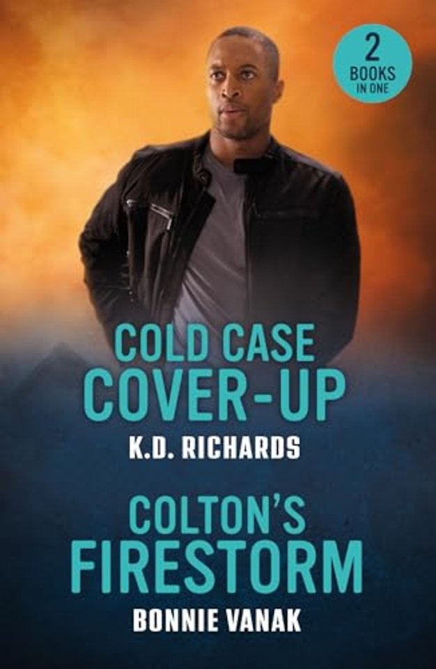 Cold Case Cover-Up / Colton's Firestorm