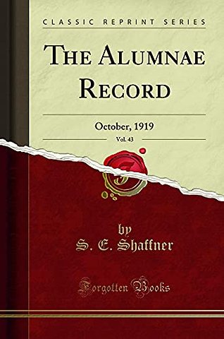 The Alumnae Record, Vol. 43