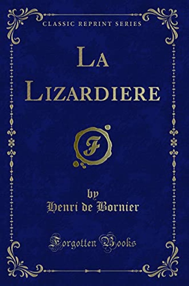 La Lizardiere (Classic Reprint)