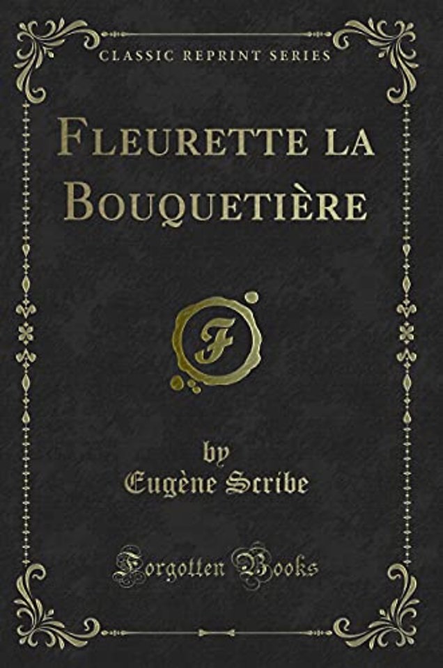 Fleurette La Bouquetiere (Classic Reprint)