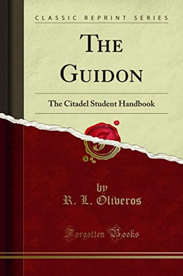 The Guidon: The Citadel Student Handbook (Classic Reprint)