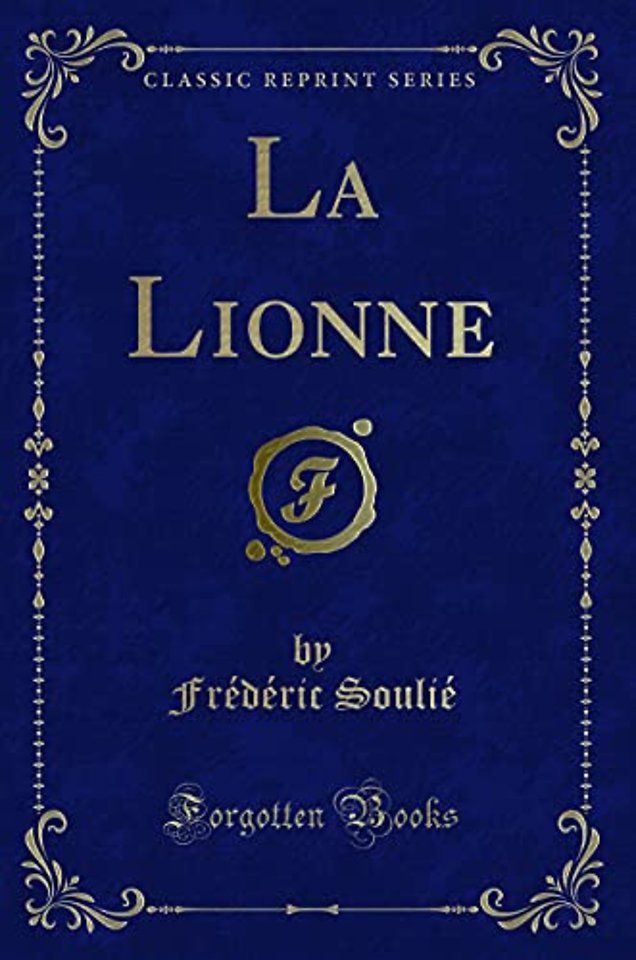 La Lionne (Classic Reprint)