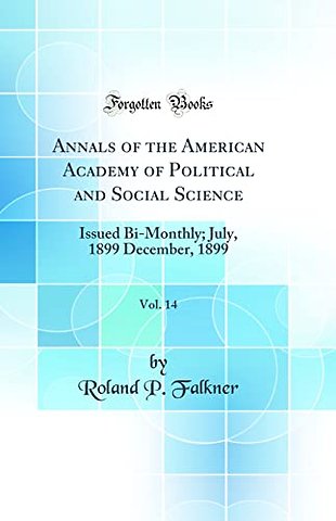 Annals of the American Academy of Political and Social Science, Vol. 14