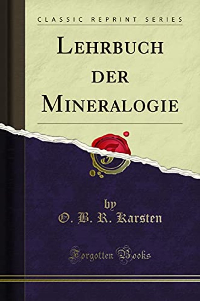 Lehrbuch Der Mineralogie (Classic Reprint)